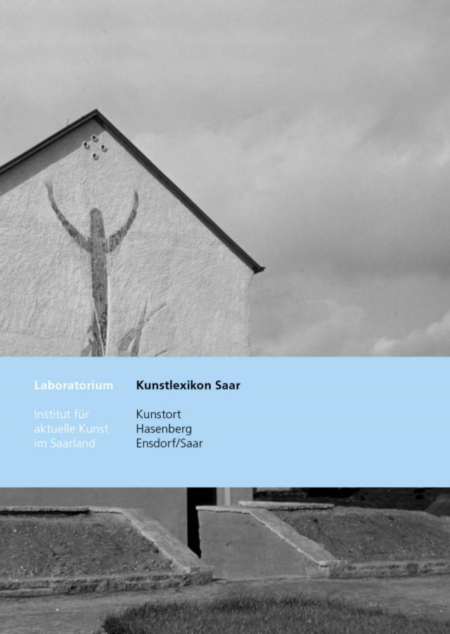 Kunstort Hasenberg Ensdorf/Saar