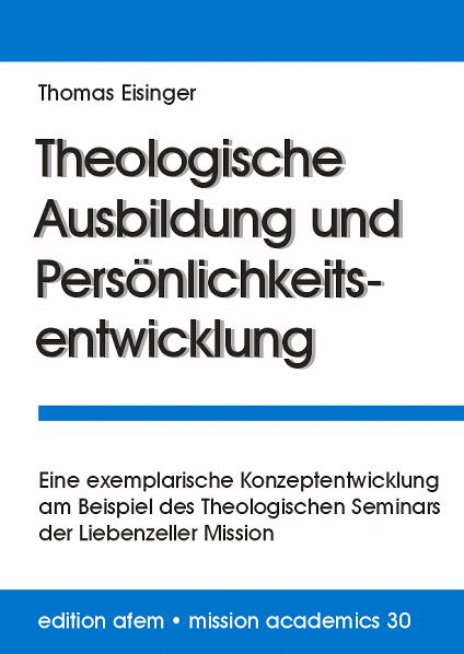 Theologische Ausbildung und Persönlichkeitsentwicklung