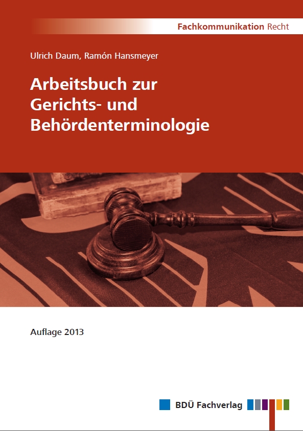 Arbeitsbuch zur Gerichts- und Behördenterminologie