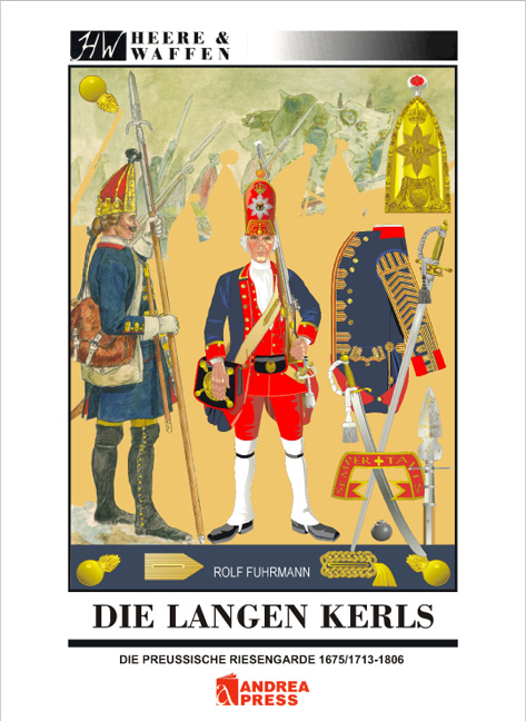 Die Langen Kerls 1675/1713 bis 1806