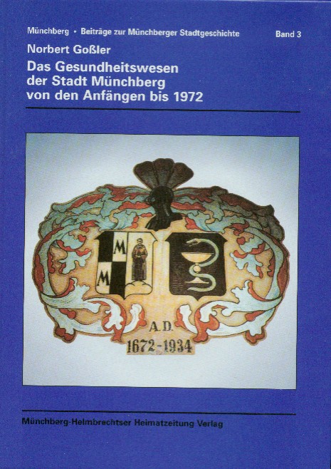 Das Gesundheitswesen der Stadt Münchberg von den Anfängen bis 1972