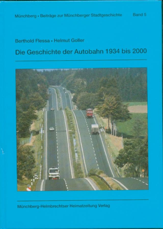 Die Geschichte der Autobahn 1934 - 2000