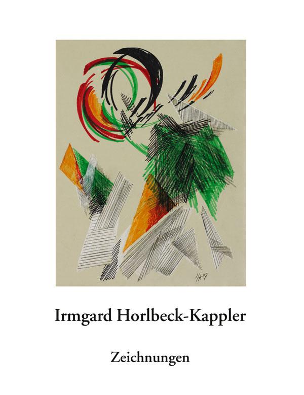 Irmgard Horlbeck-Kappler – Zeichnungen