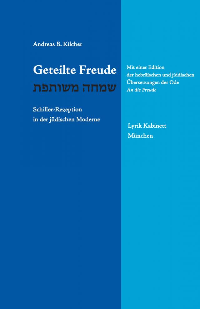 Geteilte Freude - Schiller-Rezeption in der jüdischen Moderne