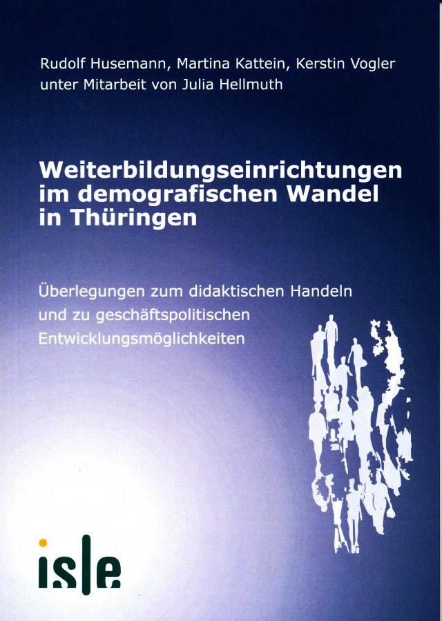 Weiterbildungseinrichtungen im demografischen Wandel in Thüringen