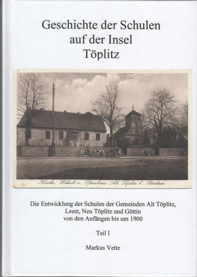 Geschichte der Schulen auf der Insel Töplitz Teil I