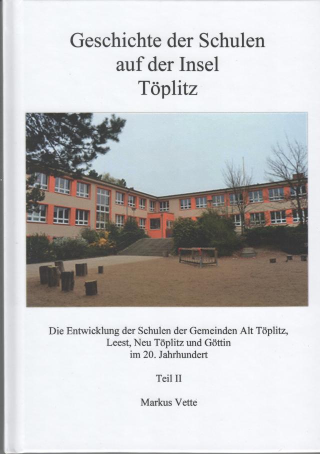Geschichte der Schulen auf der Insel Töplitz - Teil II