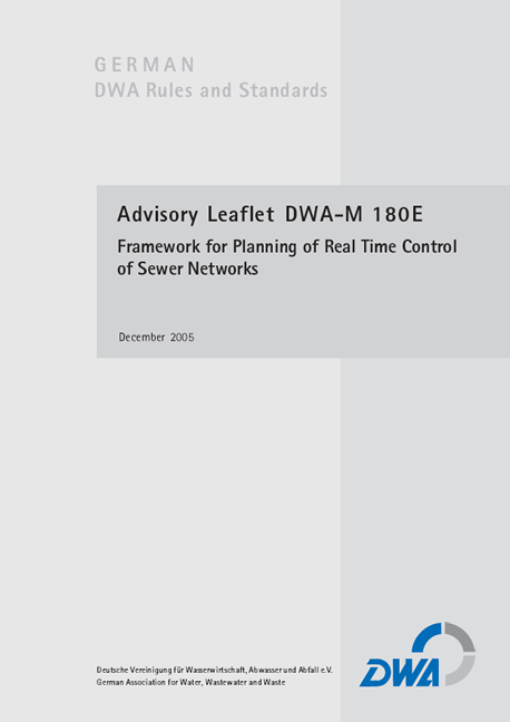 Advisory Leaflet DWA-M 180 Framework for Planning of Real Time Control of Server Networks