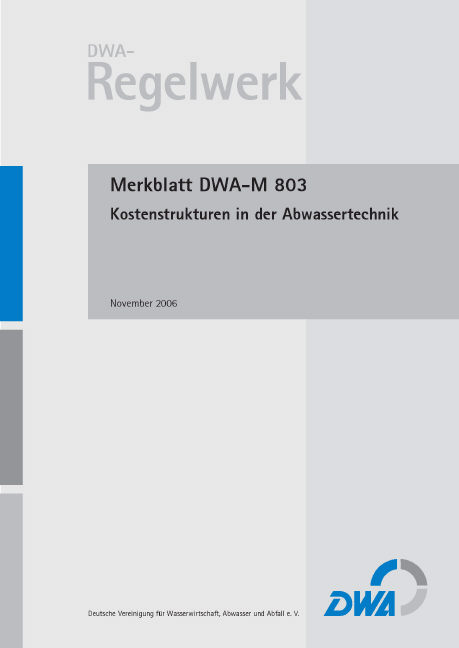 Merkblatt DWA-M 803 Kostenstrukturen in der Abwassertechnik