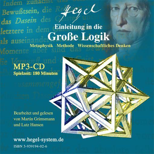 G.W.F. Hegel: Einleitung in die Große Logik; Hörbuch; 3 Std.; 1 MP3-CD