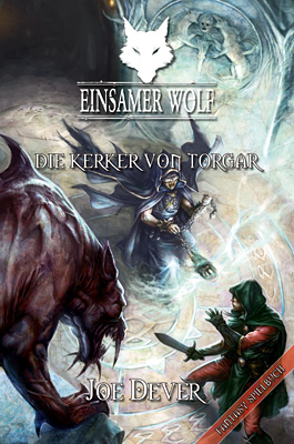 Einsamer Wolf 10 - Die Kerker von Torgar