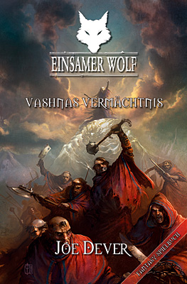 Einsamer Wolf 16 - Vashnas Vermächtnis