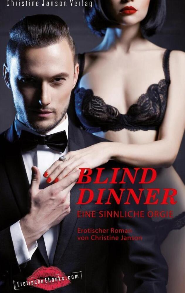 Blind Dinner - Eine sinnliche Orgie.