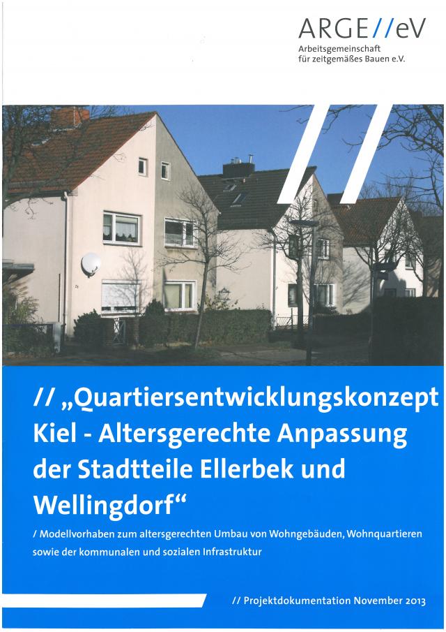 Quartiersentwicklungskonzept Kiel - Altersgerechte Anpassung der Stadtteile Ellerbek und Wellingdorf