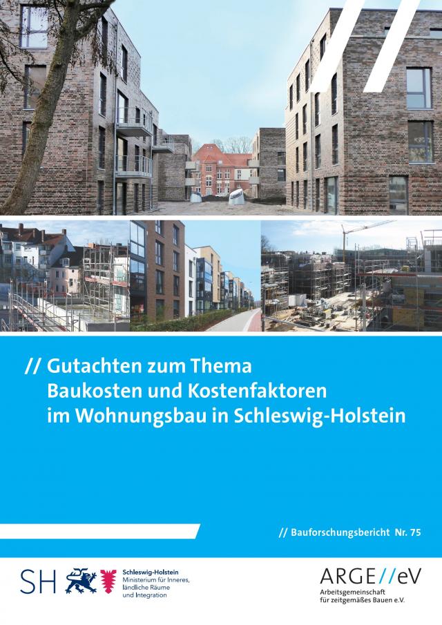 Gutachten zum Thema Baukosten und Kostenfaktoren im Wohnungsbau in Schleswig-Holstein