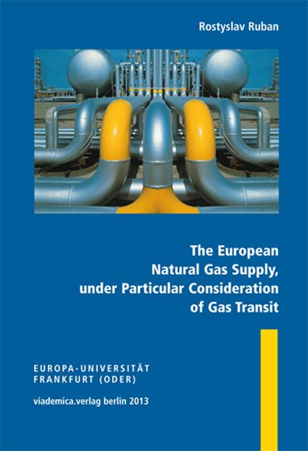 The European Natural Gas Supply, under Particular Consideration of Gas Transit