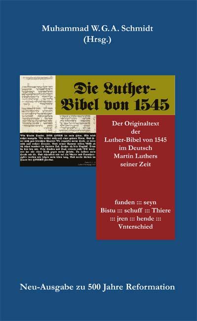 Die Luther-Bibel von 1545