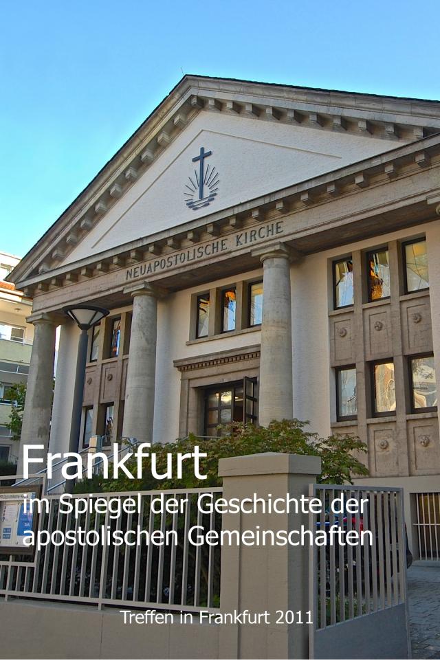 Frankfurt im Spiegel der Geschichte der apostolischen Gemeinschaften