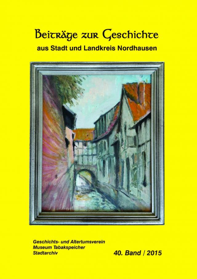 Beiträge zur Geschichte aus Stadt und Landkreis Nordhausen