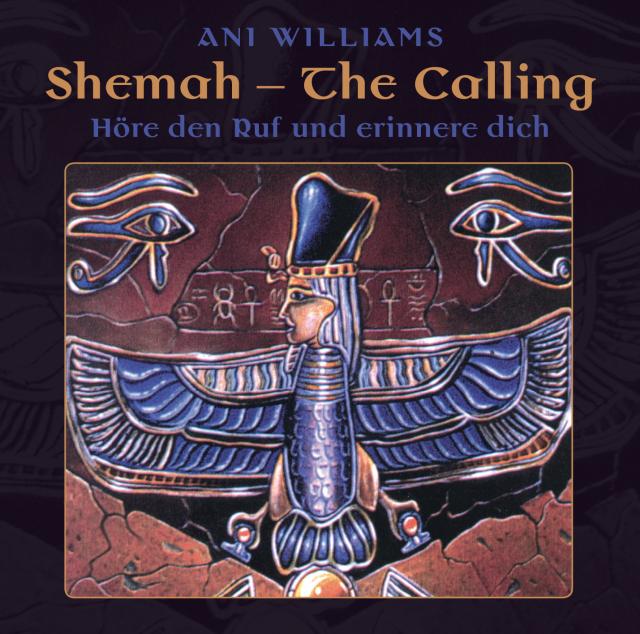 Shemah - The Calling. Höre den Ruf und erinnere dich.