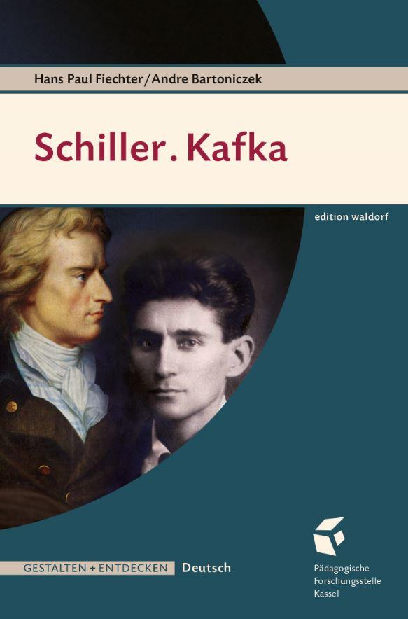Schiller . Kafka