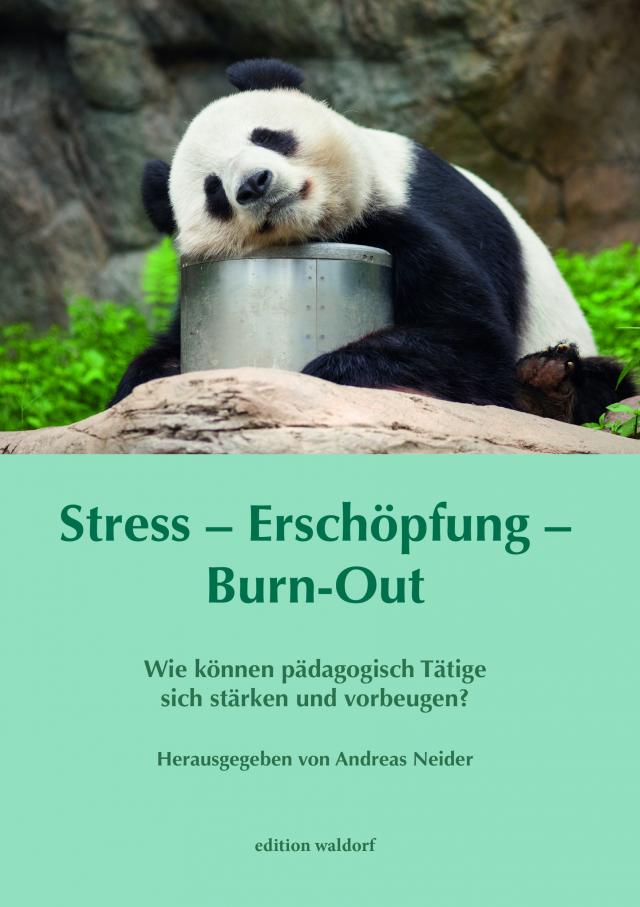 Stress - Erschöpfung - Burn-out