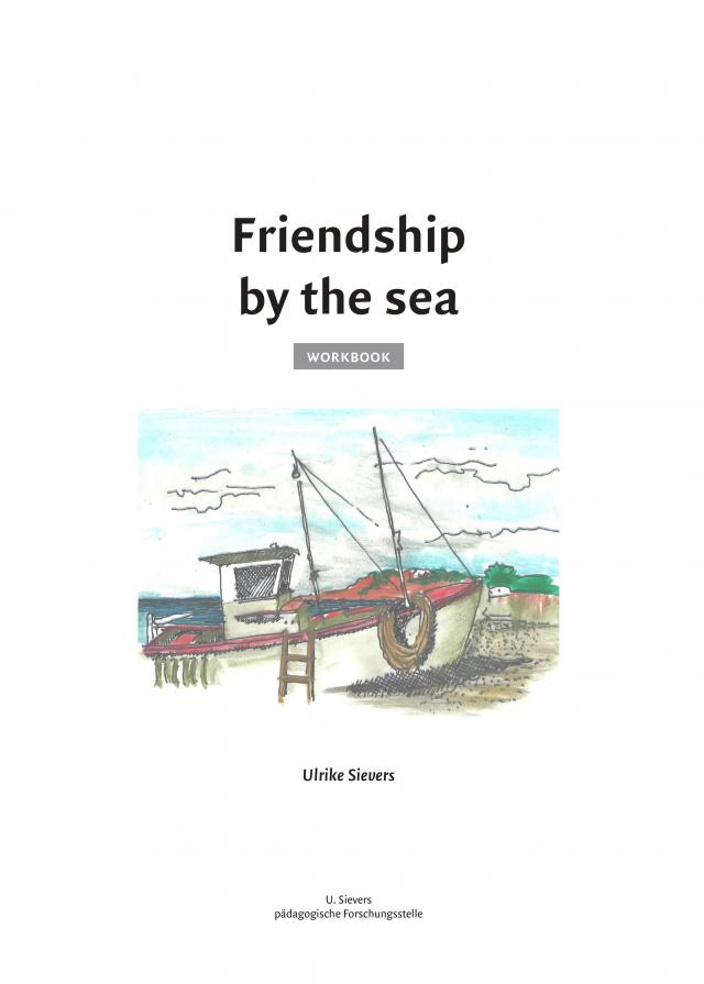 Friendship by the sea - Workbook