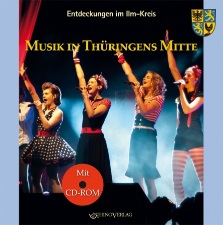 Entdeckungen im Ilm-Kreis: Musik in Thüringens Mitte