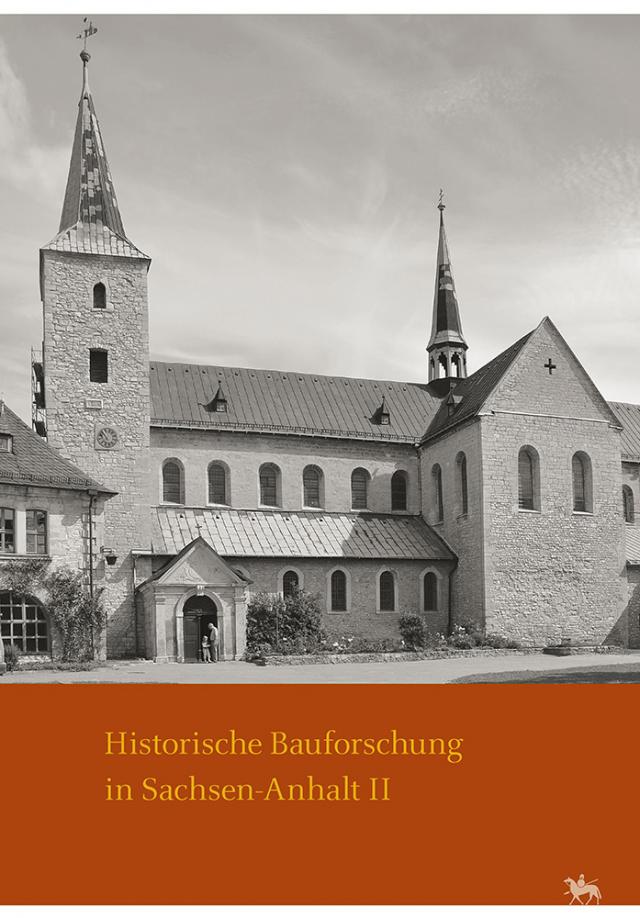 Historische Bauforschung in Sachsen-Anhalt