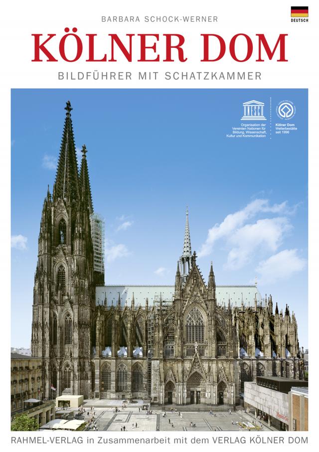 Kölner Dom Bildführer mit Schatzkammer. Barbara Schock-Werner