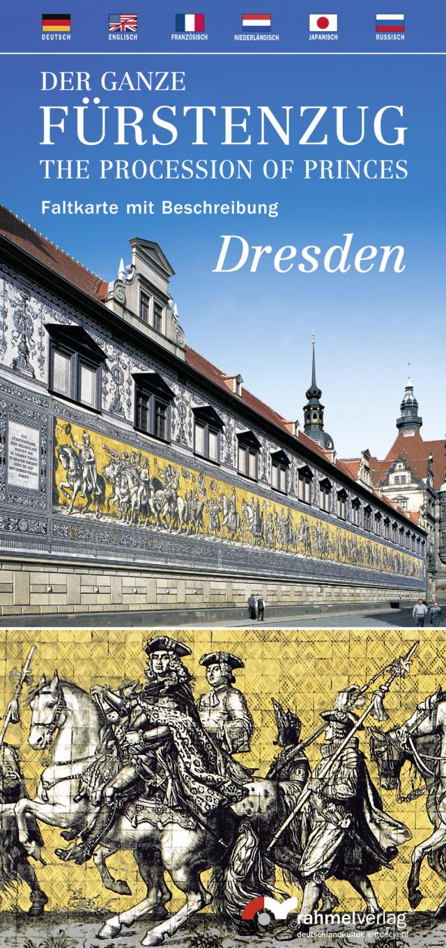 Der Ganze Fürstenzug Dresden - The Procession of Princes