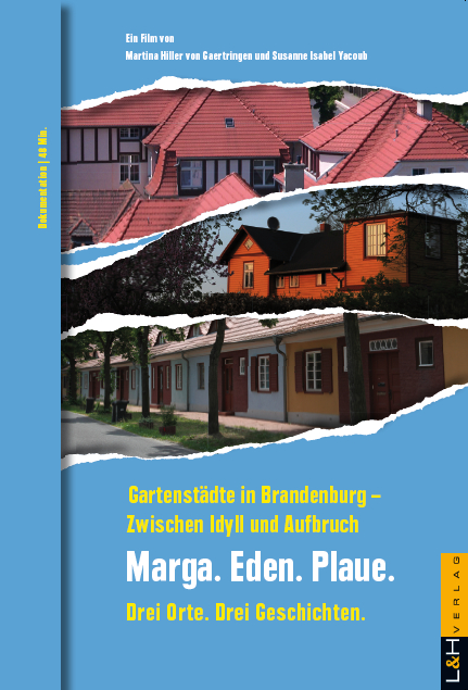 Gartenstädte in Brandenburg – Zwischen Idyll und Aufbruch