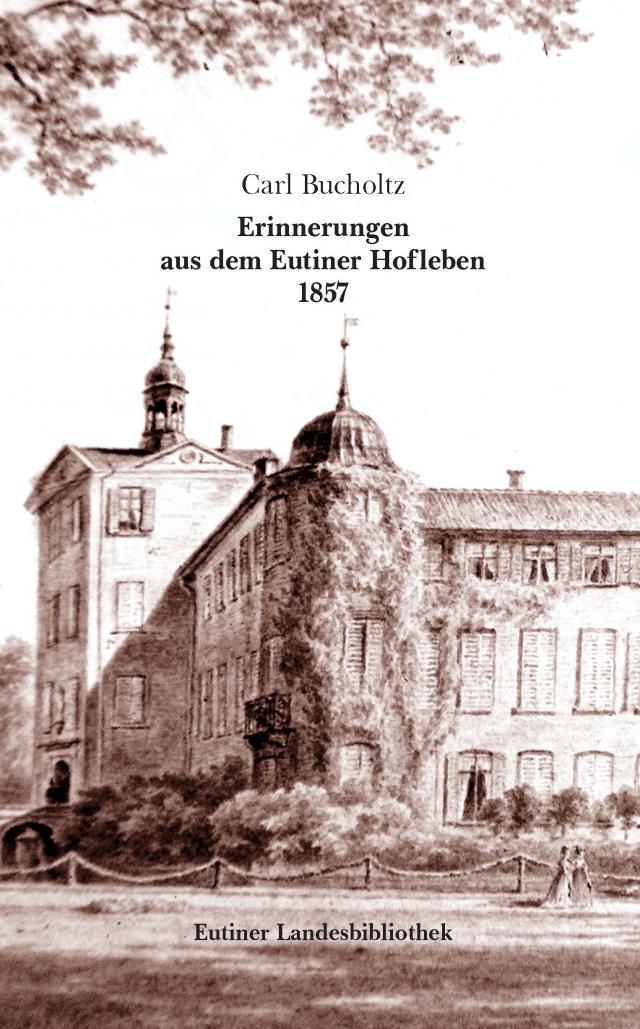 Erinnerungen aus dem Eutiner Hofleben 1857.