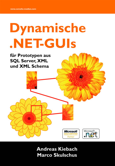 Dynamische .NET-GUIs für Prototypen aus SQL Server, XML und XML Schema