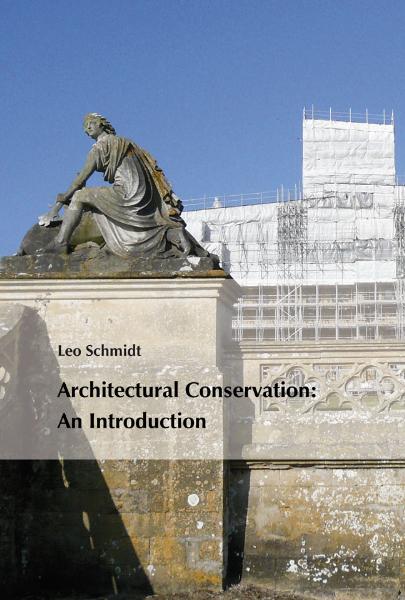 Architectural Conservation: An Introduction