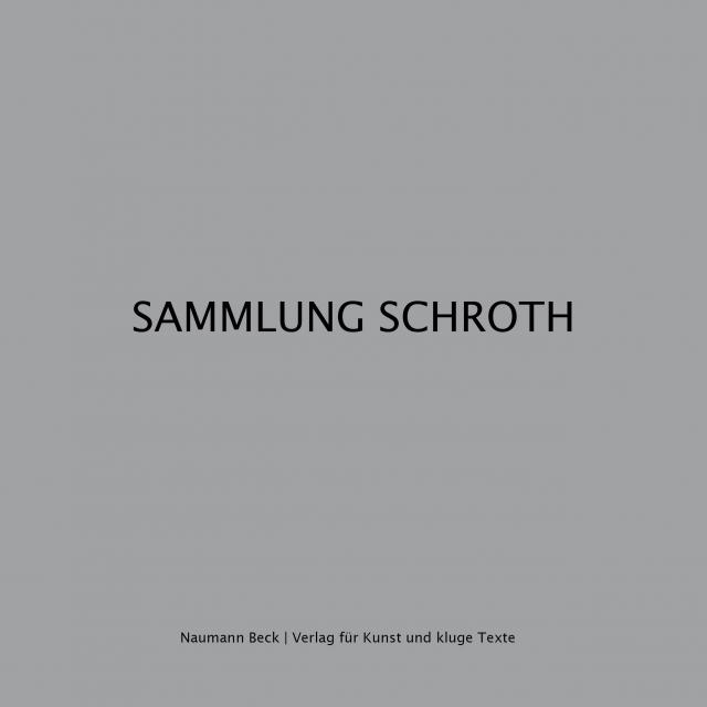 SAMMLUNG SCHROTH