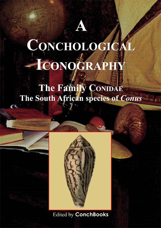 A Conchological Iconography. Loseblattausgabe / The Family Conidae [2]