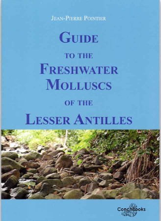 Guide to the Freshwater molluscs of the Lesser Antilles