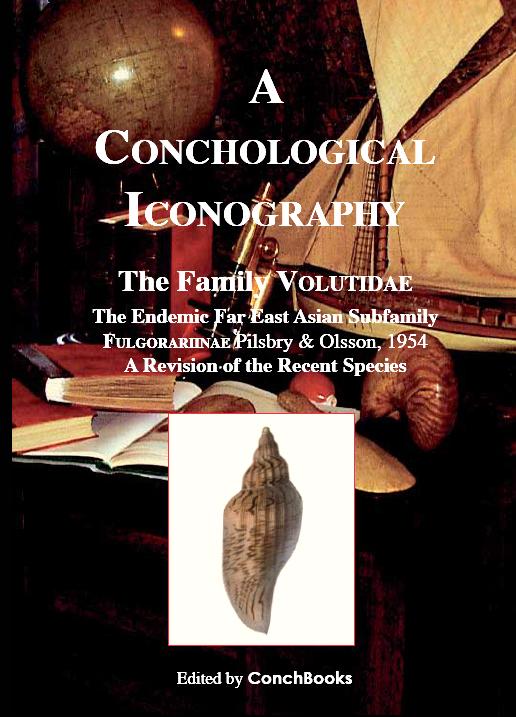 A Conchological Iconography. Loseblattausgabe / The Family Volutidae