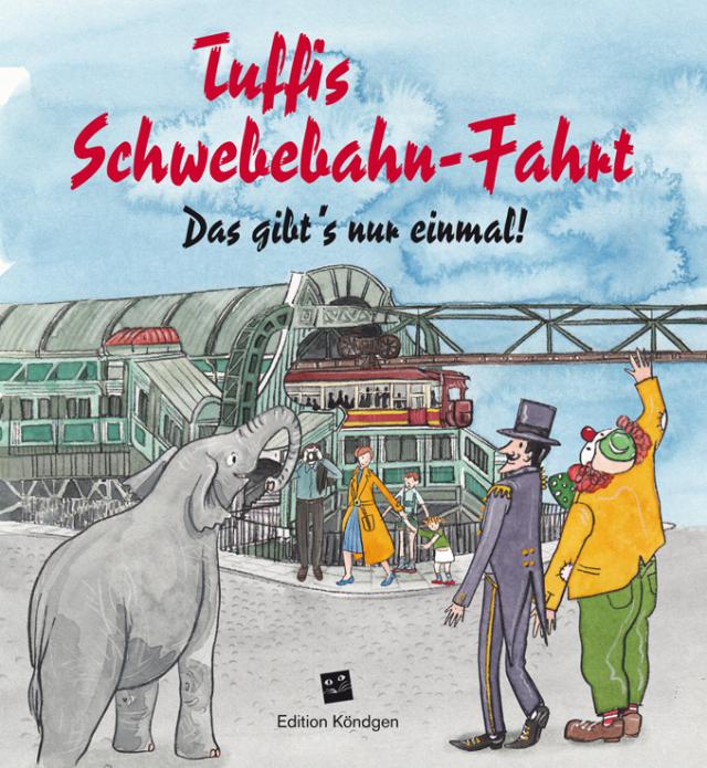 Tuffis Schwebebahn-Fahrt (Deutsche Ausgabe)