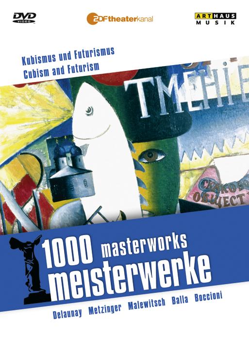 1000 Meisterwerke: Kubismus und Futurismus