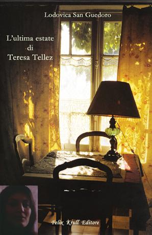 L'ultima estate di Teresa Tellez