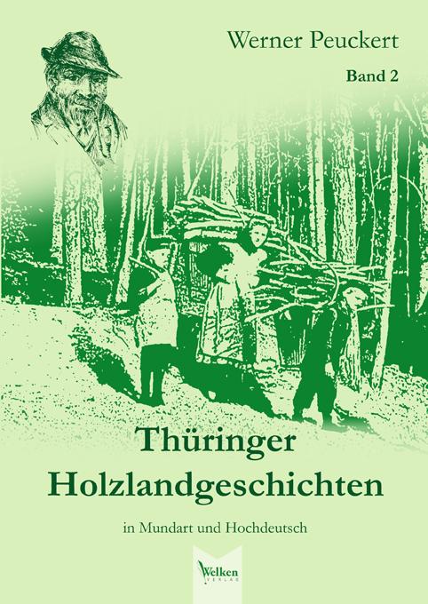 Thüringer Holzlandgeschichten in Mundart und Hochdeutsch, Band 2