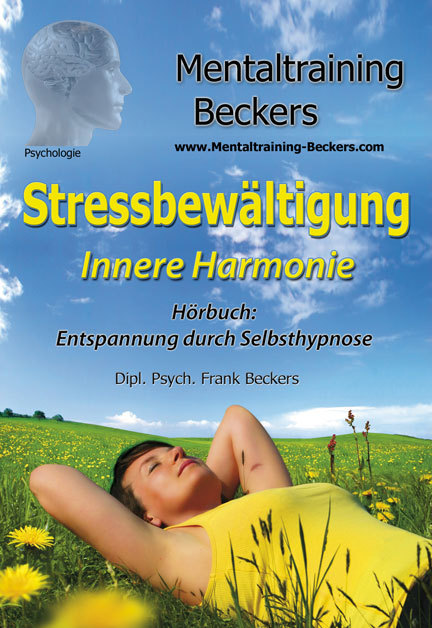 Stressbewältigung - Innere Harmonie