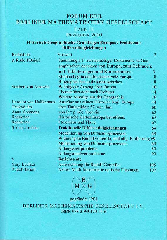 Forum der Berliner Mathematischen Gesellschaft / 1.: Historisch-Geographische Grundlagen Europas; 2.: Fraktionale Differentialgleichungen