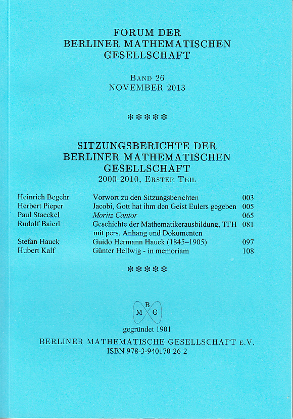 Forum der Berliner Mathematischen Gesellschaft / Sitzungsberichte der Berliner Mathematischen Gesellschaft 2000-2010, Erster Teil