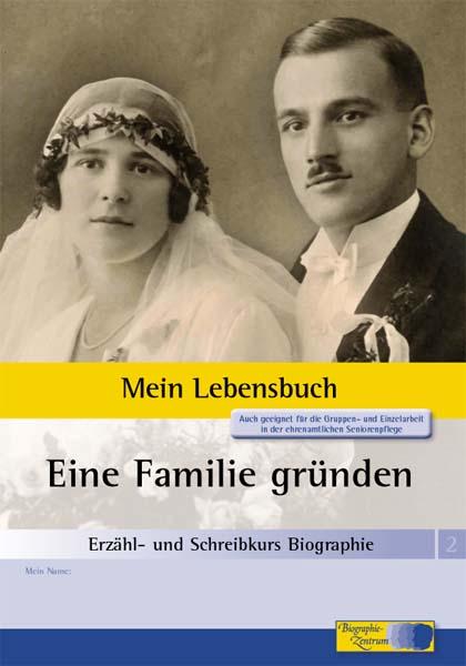 Erzähl- und Schreibkurs Biographie - Mein Lebensbuch