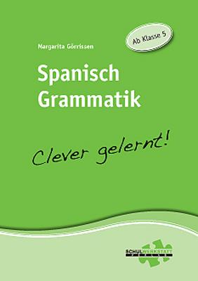 Spanisch Grammatik - clever gelernt