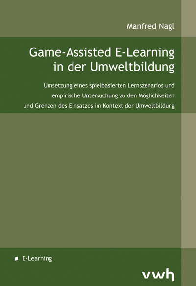 Game-Assisted E-Learning in der Umweltbildung
