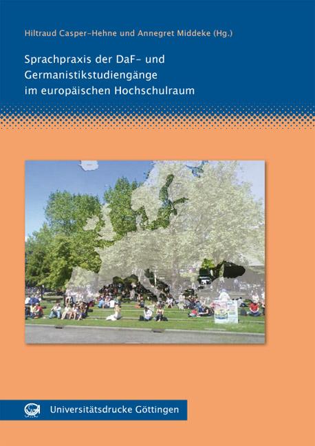 Sprachpraxis der DaF- und Germanistikstudiengänge im europäischen Hochschulraum